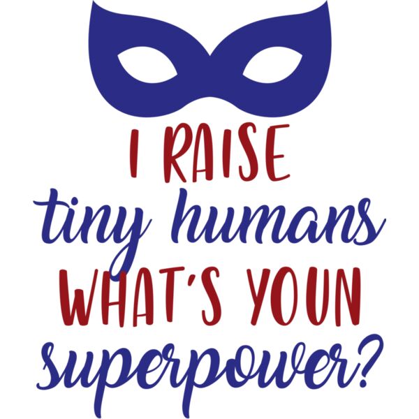 I raise tiny humans Thumbnail